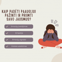 Paauglystė – laikotarpis, kai jausmai gali užplūsti staiga ir stipriai paveikti nuotaiką.